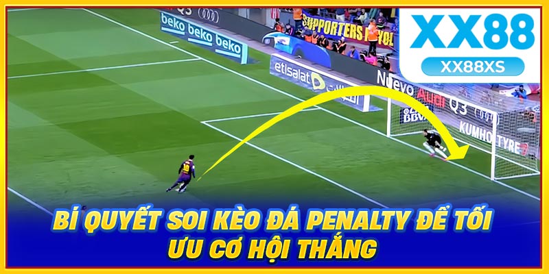 Bí quyết soi kèo đá penalty để dễ thắng