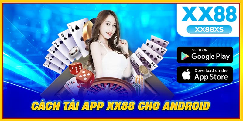 Cách tải app XX88 cho android