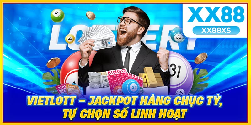 Thắng lớn vietlott-jackpot hàng chục tỷ từ chọn số linh hoạt