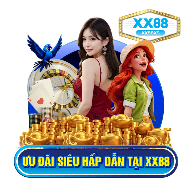 Ưu đai siêu hấp dẫn tại xx88